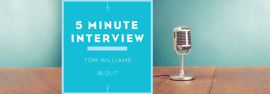 5 minutes with Tom Williams