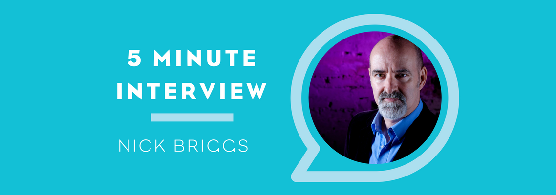 5 Minutes with Nick Briggs