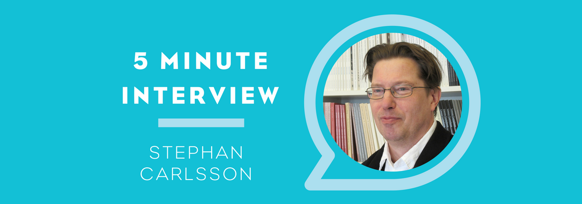 5 Minutes with Stephan Carlsson