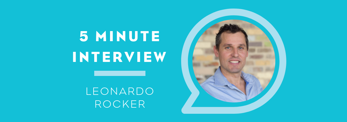 5 Minute Interview with Leonardo Rocker