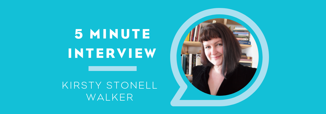 Five Minutes With Kirsty Stonell Walker