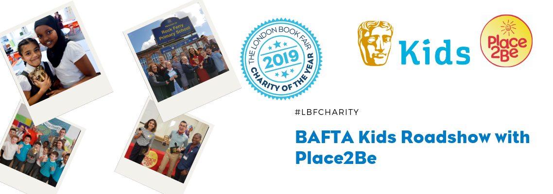 BAFTA Kids Roadshow with Place2Be announced as London Book Fair Charity of the Year