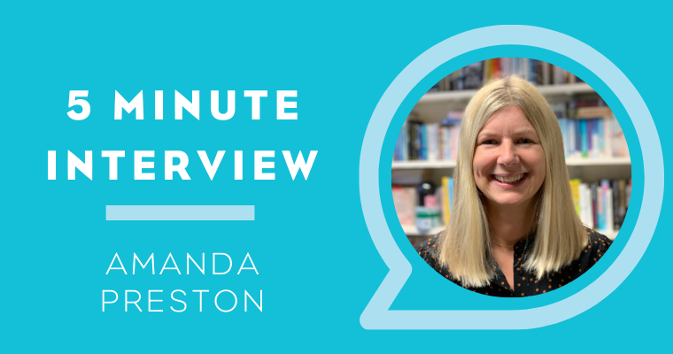 5 Minutes with: Amanda Preston