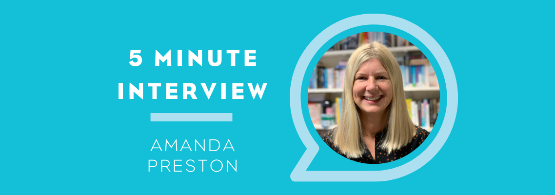 5 Minutes with: Amanda Preston