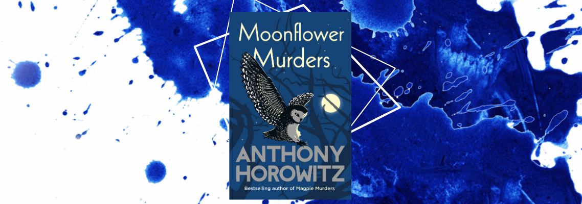 LBF Book Club Book Review – Moonflower Murders by Anthony Horowitz